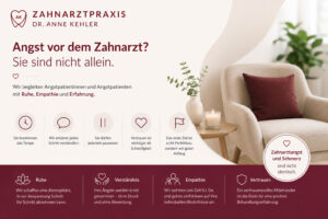 Behandlungseinladung: Werbemotiv einer Zahnarztpraxis mit Titel Angst vor dem Zahnarzt? Sie sind nicht allein. Texten über Ruhe, Empathie und Erfahrung.